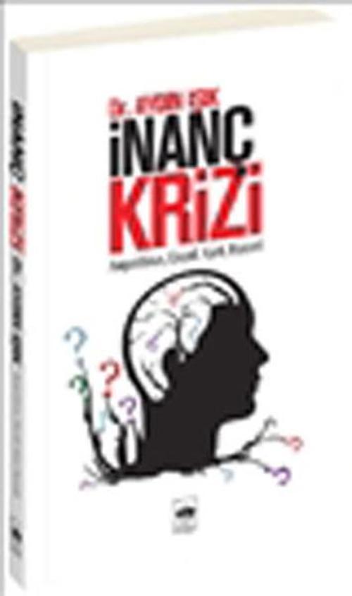 Ötüken Neşriyat İnanç Krizi