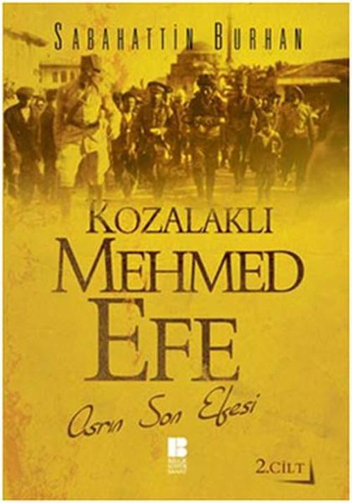 Kozalaklı Mehmed Efe - 2. Cilt