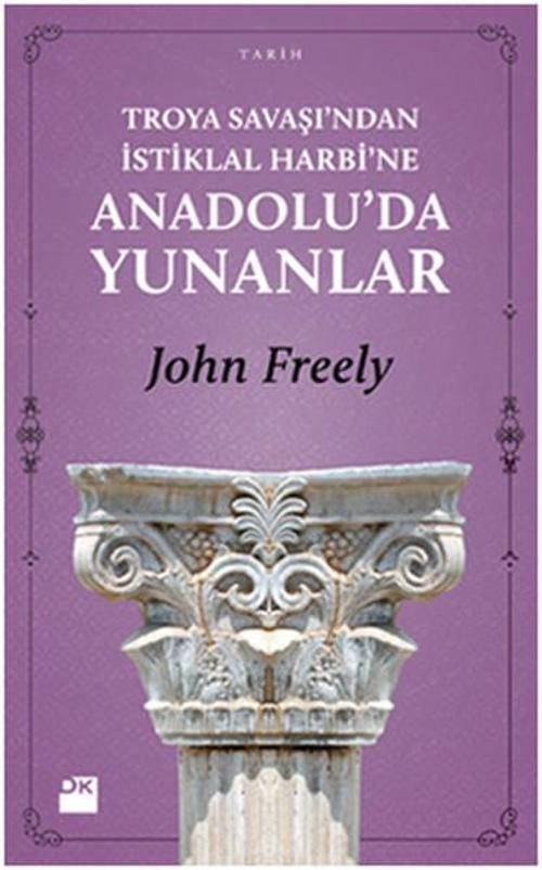 Troya Savaşı'ndan İstiklal Harbi'ne