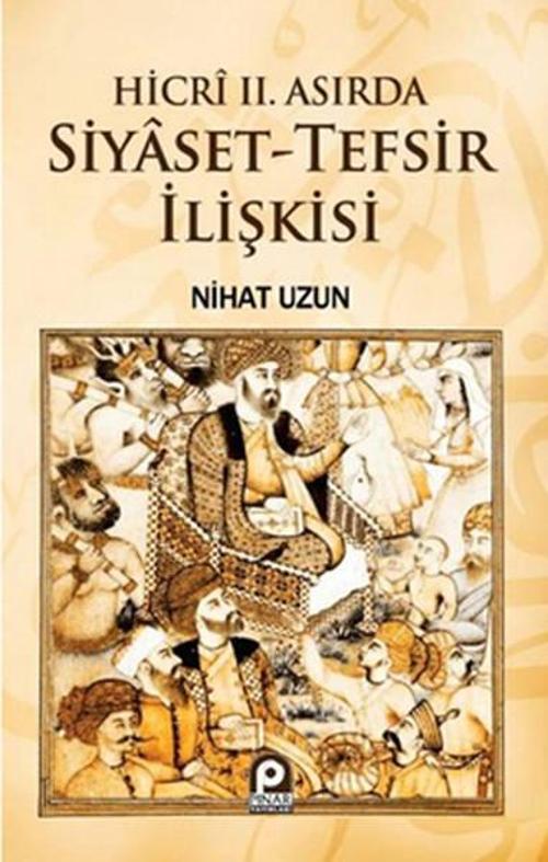 Hicri 2. Asırda Siyaset-Tefsir İlişkisi