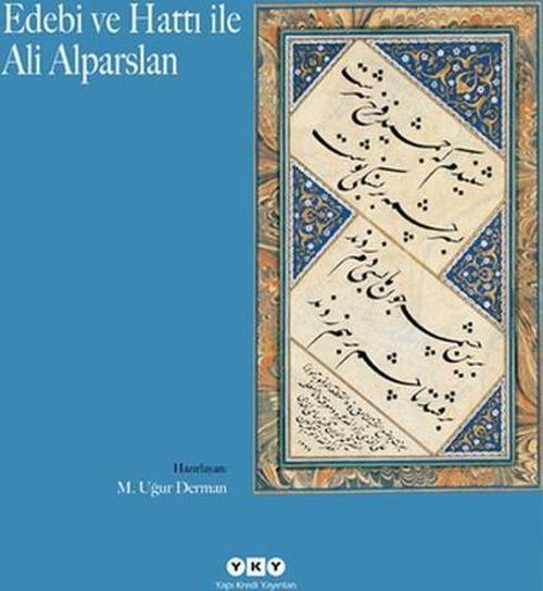 Edebi ve Hattı ile Ali Alparslan