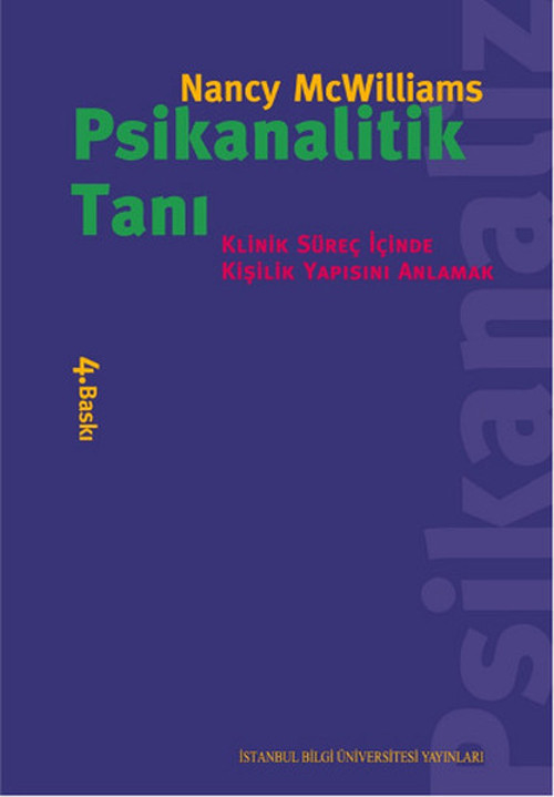 Psikanalitik Tanı - Klinik Süreç İçinde Kişilik Yapısını Anlamak