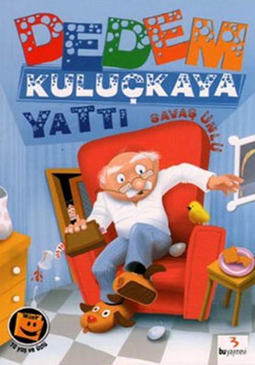 Dedem Kuluçkaya Yattı