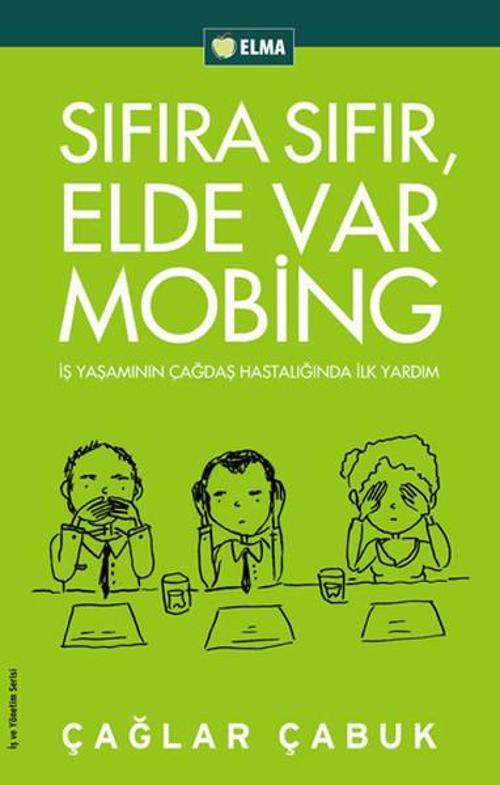 Sıfıra Sıfır Elde Var Mobing