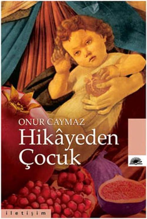 İletişim Yayınları Hikayeden Çocuk