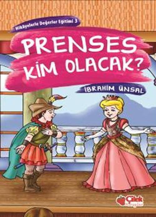 Prenses Kim Olacak