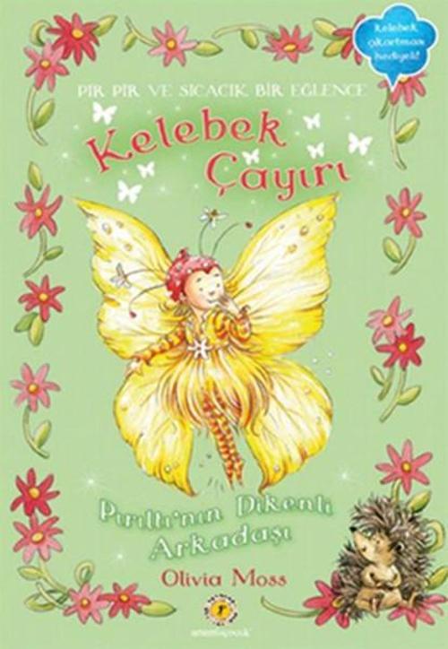 Kelebek Çayırı 5 - Pırıltı'nın Dikenli Arkadaşı