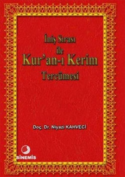 İniş Sırası İle Kuran-ı Kerim Tercümesi