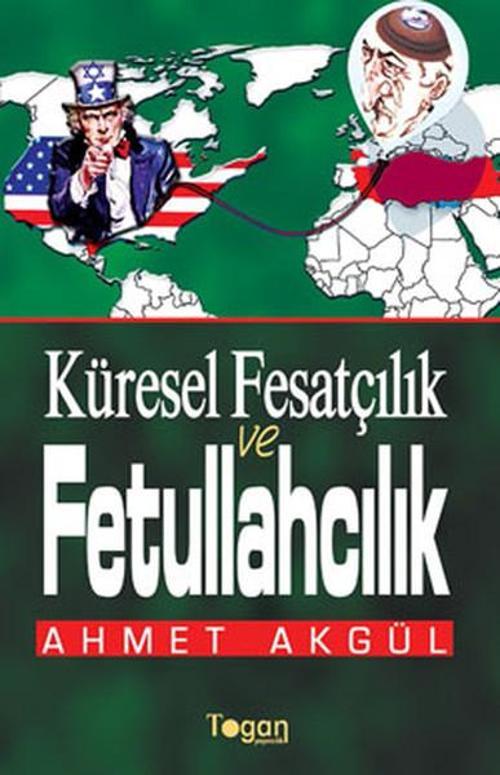 Küresel Fesatçılık ve Fetullahçılık