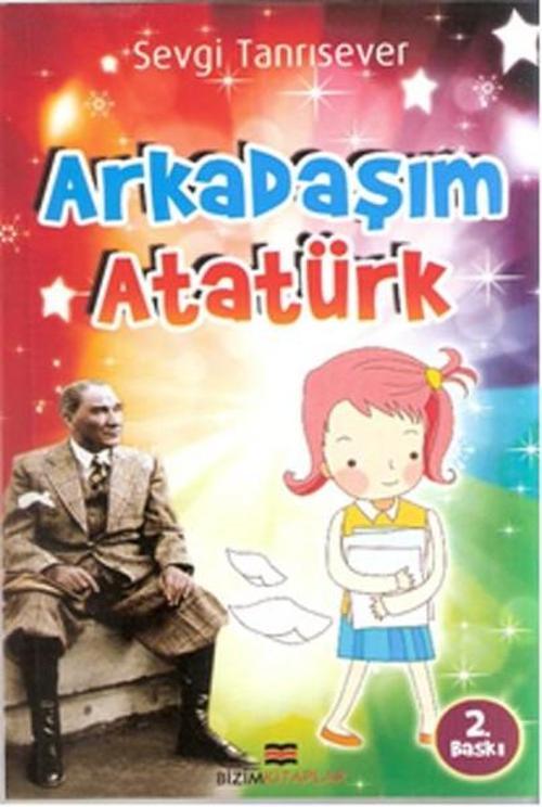 Bizim Kitaplar Arkadaşım Atatürk
