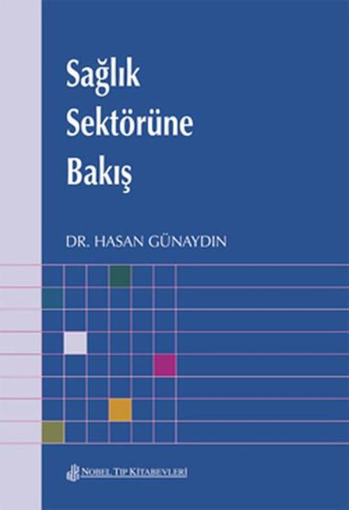 Sağlık Sektörüne Bakış