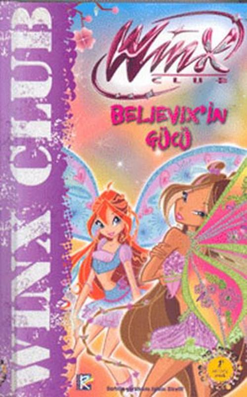 Winx Club- Believix'in Gücü