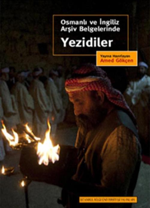 Osmanlı ve İngiliz Arşiv Belgelerinde Yezidiler