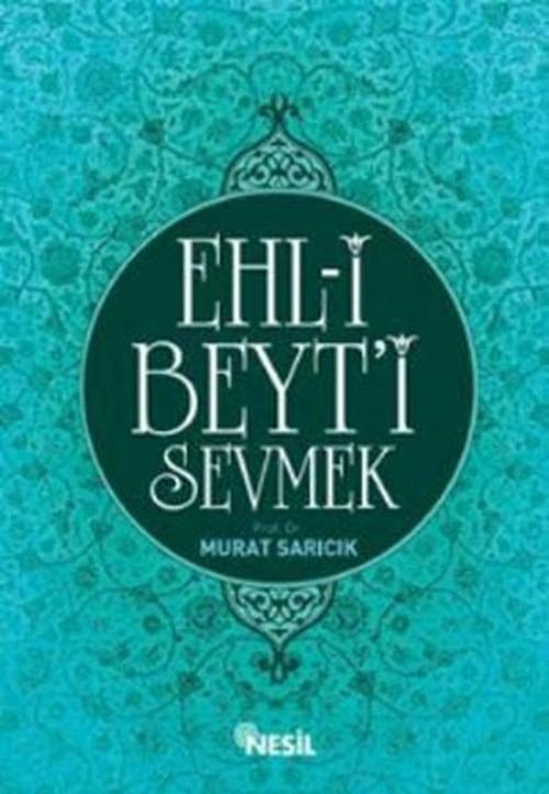Ehl-i Beyt'i Sevmek