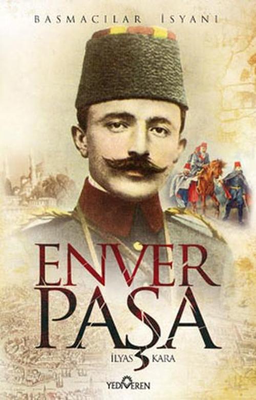 Enver Paşa - Basmacılar İsyanı