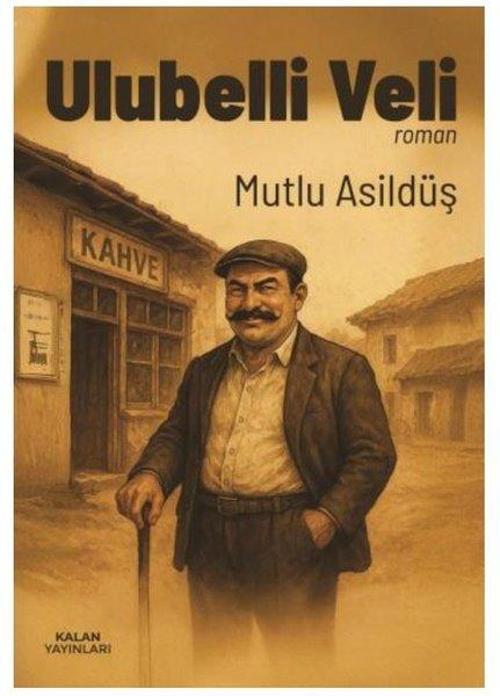 Kalan Yayınları Ulubelli Veli