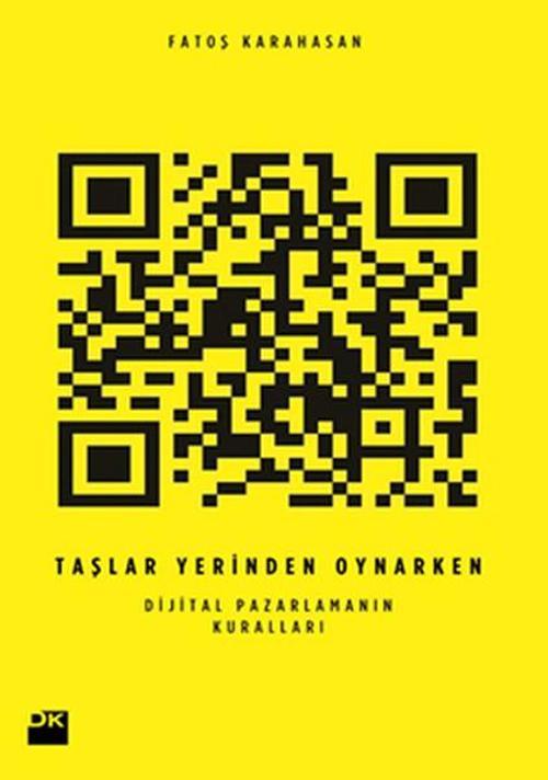 Taşlar Yerinden Oynarken Dijital Pazarlamanın Kuralları