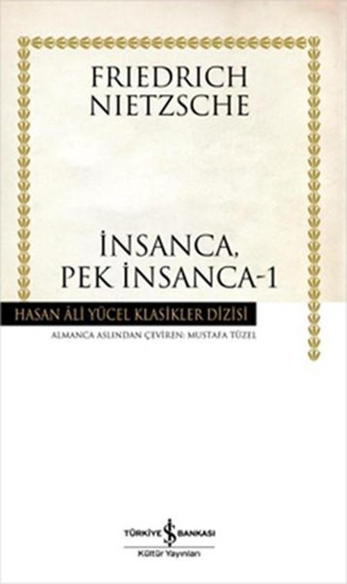İnsanca Pek İnsanca -1 - Hasan Ali Yücel Klasikleri
