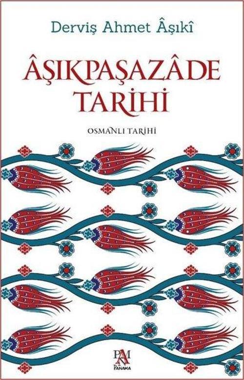 Panama Yayıncılık Aşıkpaşazade Tarihi