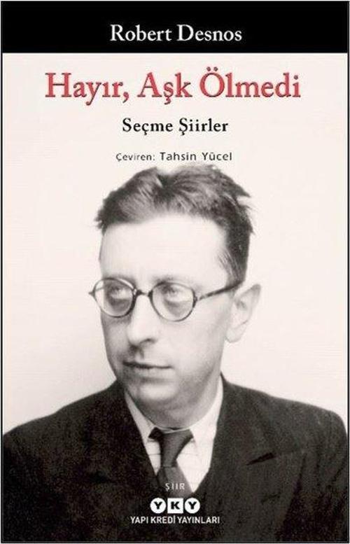 Hayır Aşk Ölmedi - Seçme Şiirler