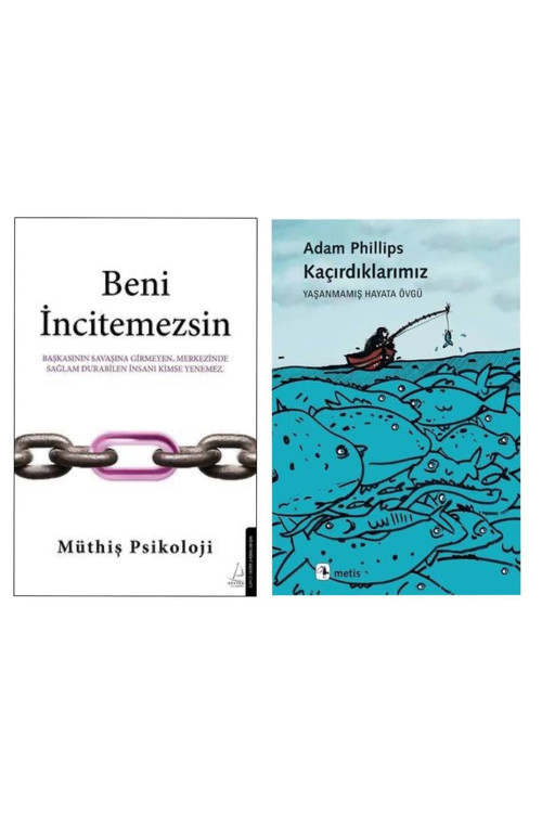 Beni İncitemezsin Müthiş Psikoloji - Kaçırdıklarımız Adam Phillips