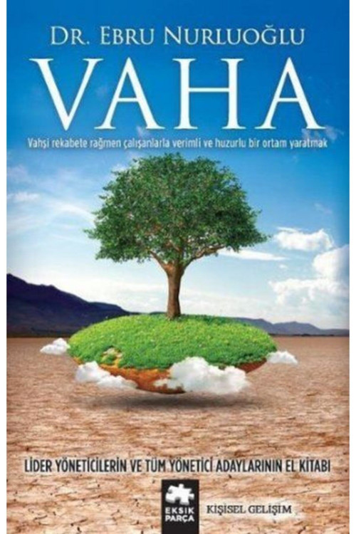 Vaha-lider Yöneticilerin Ve Tüm Yönetici Adaylarının El Kitabı