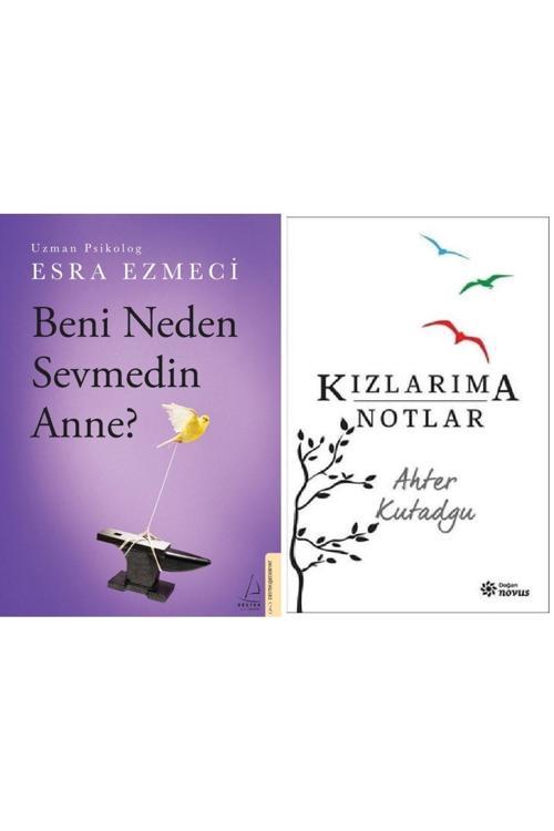 Beni Neden Sevmedin Anne Kızlarıma Notlar 2 Kitap Set