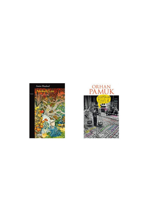 Afrikalı Leo - Amin Maalouf - Kafamda Bir Tuhaflık - Orhan Pamuk