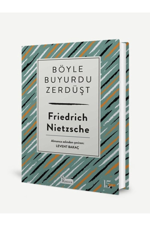 19 - Böyle Buyurdu Zerdüşt / Bez Ciltli Dünya Klasikleri