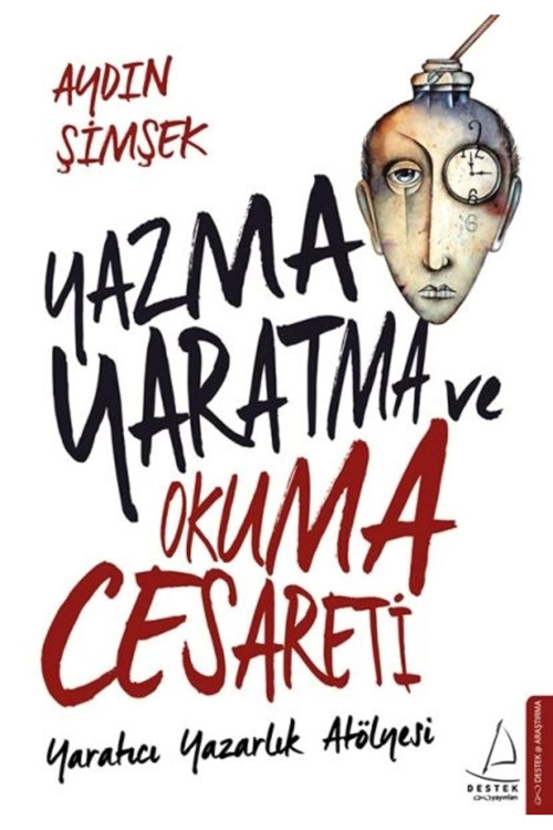 Yazma,yaratma Ve Okuma Cesareti