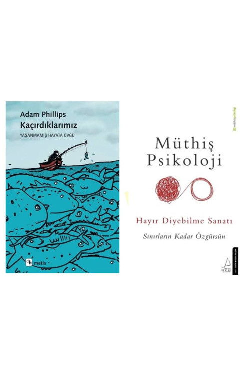 Kaçırdıklarımız Adam Phillips - Müthiş Psikoloji Hayır Diyebilme Sanatı Adam Phillips