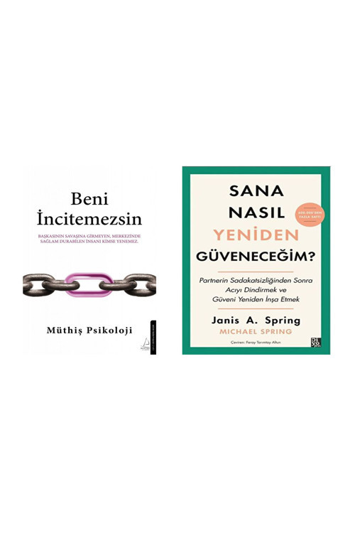 Beni İncitemezsin(Müthiş Psikoloji) +Sana Nasıl Yeniden Güveneceğim 2 Kitap Set