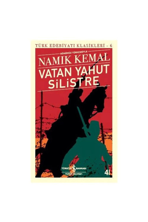 Vatan Yahut Silistre Türk Edebiyat Klasikleri 6