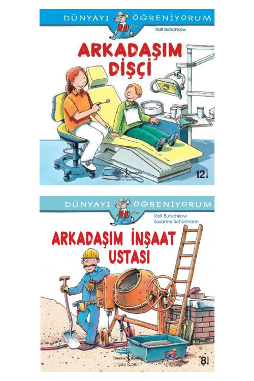 Arkadaşım Dişçi + Arkadaşım Inşaat Ustası