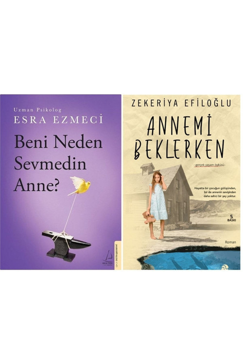 Beni Neden Sevmedin Anne ? + Annemi Beklerken 2 Kitap