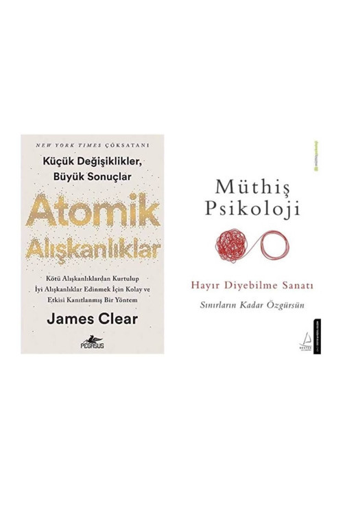 Atomik Alışkanlıklar James Clear - Müthiş Psikoloji Hayır Diyebilme Sanatı
