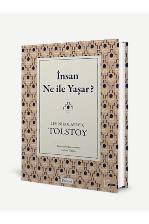 7 - Insan Ne Ile Yaşar / Bez Ciltli Dünya Klasikleri