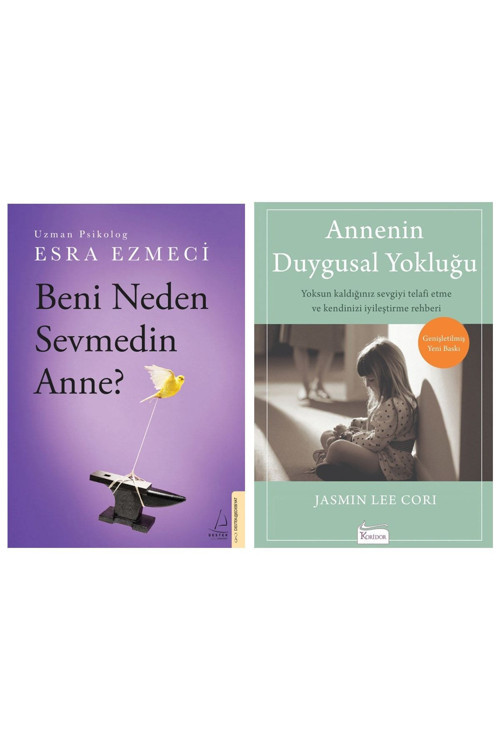 Beni Neden Sevmedin Anne - Anne'nin Duygusal Yokluğu 2 Kitap Set