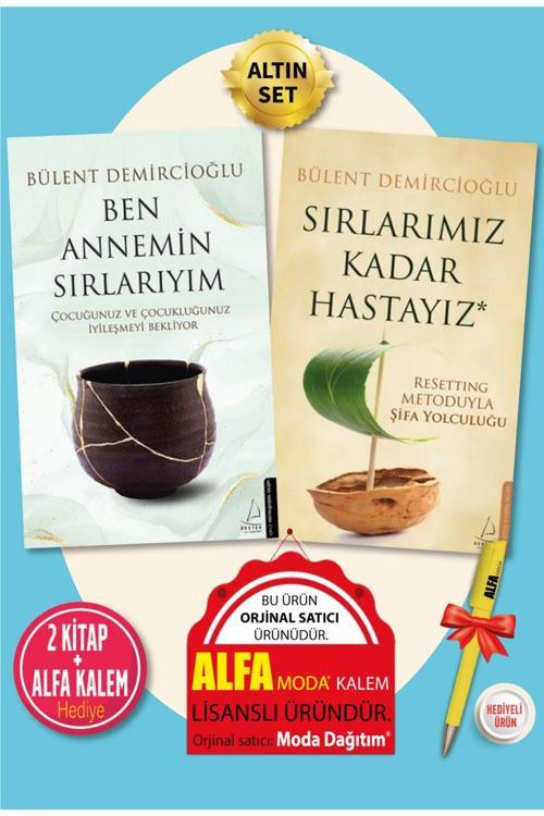 Ben Annemim Sırlarıyım + Sırlarımız Kadar Hastayız (bülent Demircioğlu) + 2 Kitap + Alfa Kalem