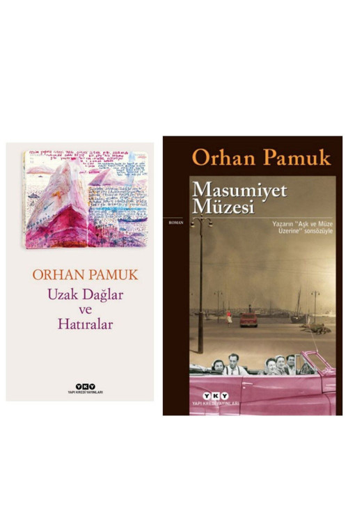 Uzak Dağlar ve Hatıralar - Masumiyet Müzesi - Orhan Pamuk