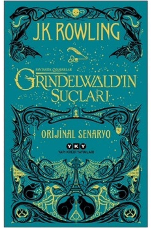 Fantastik Canavarlar: Grindelwald’ın Suçları - Orijinal Senaryo