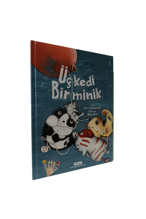 Üç Kedi Bir Minik - Sara Şahinkanat - Okul Öncesi
