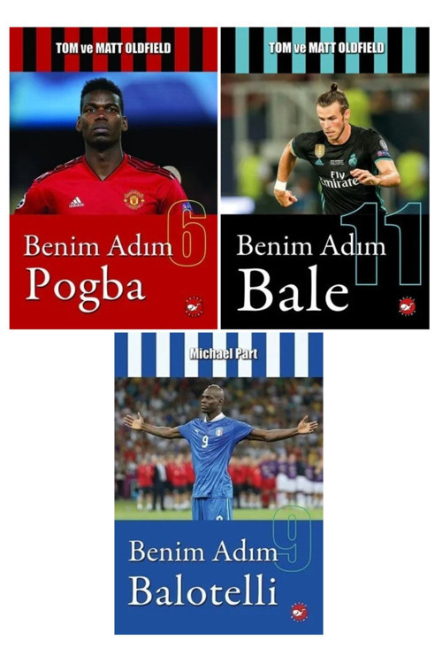 Benim Adım Serisi Futbolcular 3 Kitap Set / Pogba - Bale - Balotelli