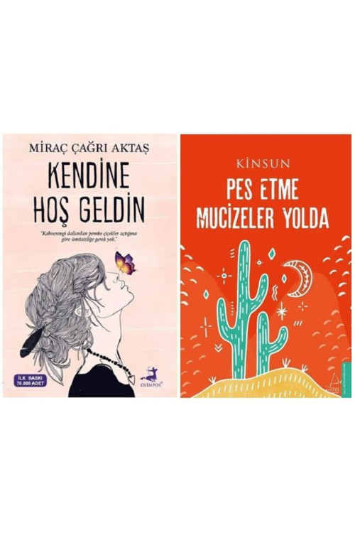 Kendine Hoş Geldin + Pes Etme Mucizeler Yolda