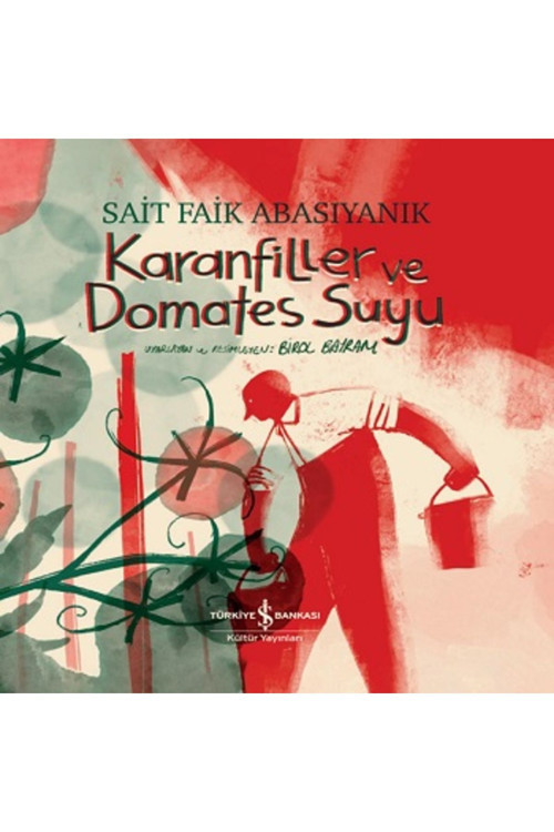 Karanfiller ve Domates Suyu (Ciltli)