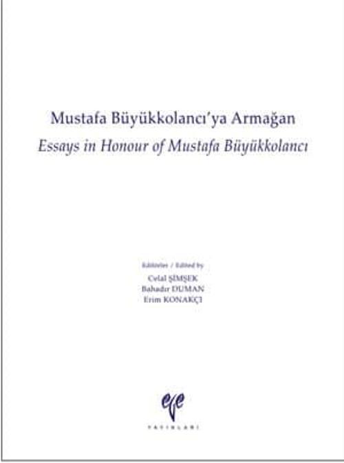 Mustafa Büyükkolancı'ya Armağan