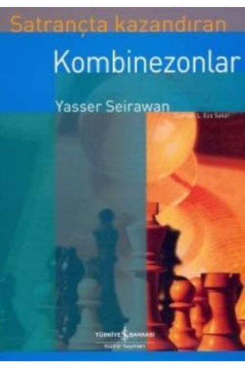 Satrançta Kazandıran Kombinezonlar /