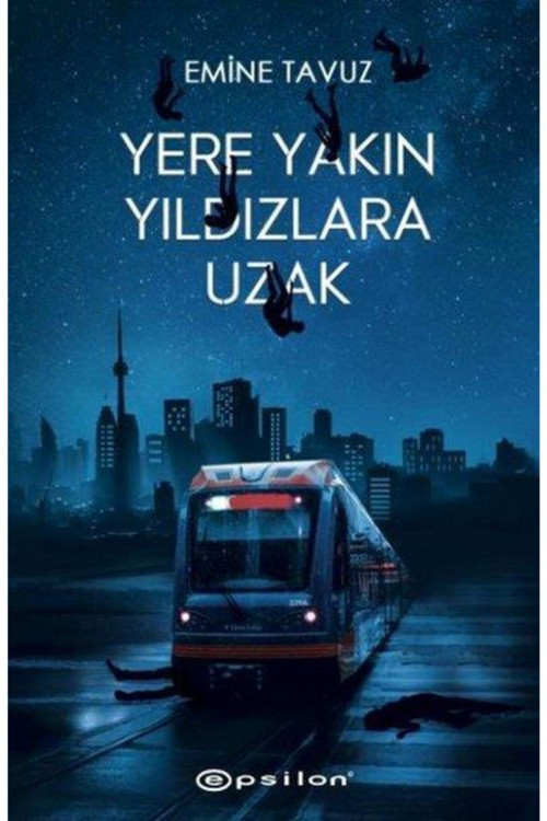 Yere Yakın Yıldızlara Uzak – Sert Kapak