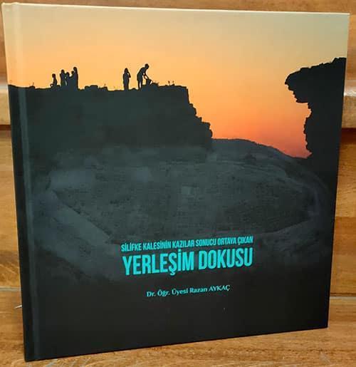Silifke Kalesinin Kazılar Sonucu Ortaya Çıkan Yerleşim Dokusu