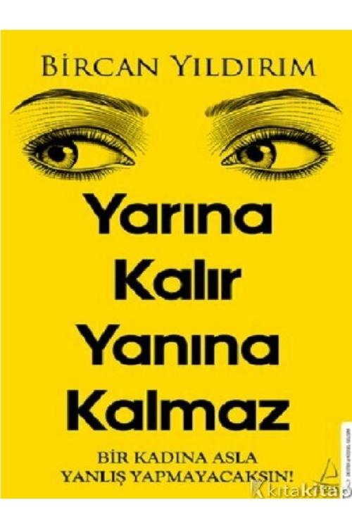 Bircan Yıldırım - Yarına Kalır Yanına Kalmaz ( ÜCRETSİZ KARGO )